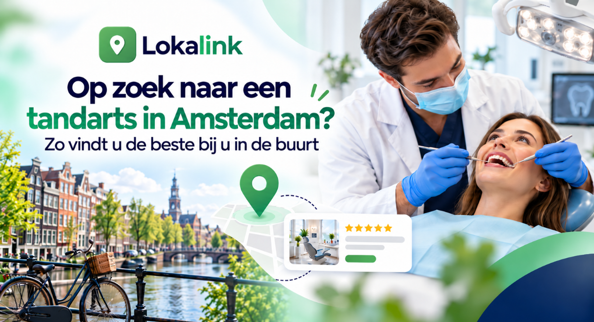 Een tandarts in Amsterdam zoeken? Zo vind je de beste tandarts bij jou in de buurt